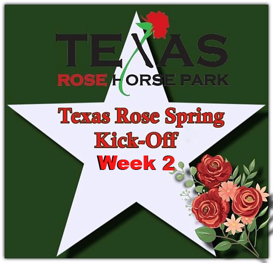 Texas Rose Spring Kick-Off Week 2